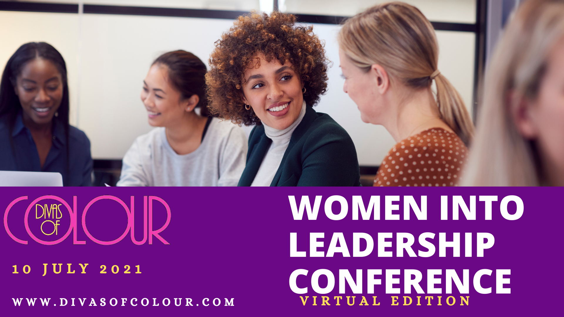 Women Into Leadership Conference 2021 replay Divas of Colour